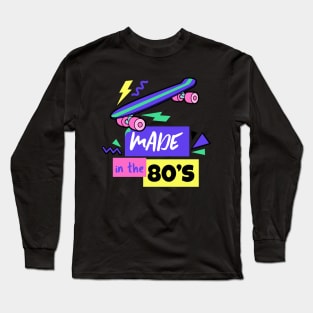 Made in the 80's - 80's Gift Long Sleeve T-Shirt